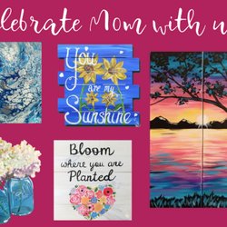 Painting with a Twist Strongsville - Join us for Mother's Day 2021
