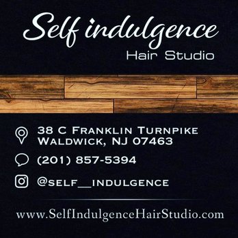 Self Indulgence Hair Studio - Hair Salons Near Me - Waldwick, New Jersey Self Indulgence Hair Studio - Hair Salons Near Me - Waldwick, New Jersey