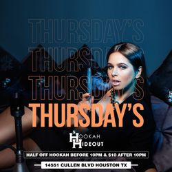 The Hookah Hideout Pearland - Half off hookah before 10pm