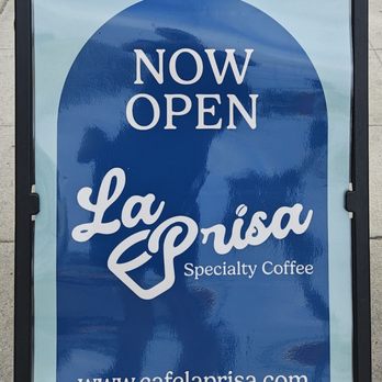 La Prisa - Sidewalk sign - Coffee & Tea Near Me - San Diego, California