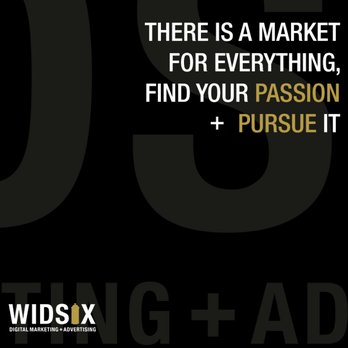 WIDSIX - There is a Market for Everything, Find Your Passion + Pursue It - Advertising Near Me - Scottsdale, Arizona WIDSIX - There is a Market for Everything, Find Your Passion + Pursue It - Advertising Near Me - Scottsdale, Arizona