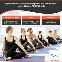 ABC Fit Studio - Join us for a transformative Sound Bath - Healing Class!