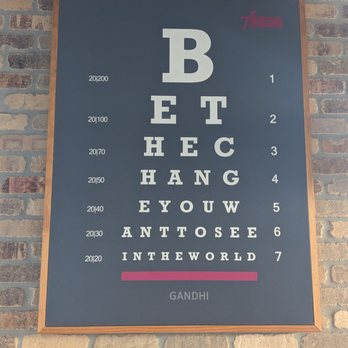7 Leaves Cafe - Gandhi quote in the form of an eye chart - Coffee & Tea Near Me - Cerritos, California