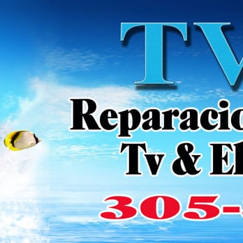 Tv Guy - WE FIX ALL BRAND TVs - Electronics Repair Near Me - Hialeah, Florida Tv Guy - WE FIX ALL BRAND TVs - Electronics Repair Near Me - Hialeah, Florida