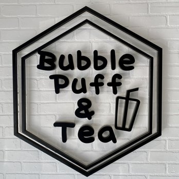 Bubble Puff & Tea - Cute sign inside. - Bubble Tea Near Me - Pasadena, California