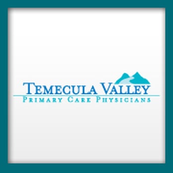 Temecula Valley Primary Care Physicians - Medical Centers Near Me - Temecula, California