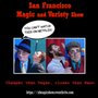 The San Francisco Magic And Variety Show