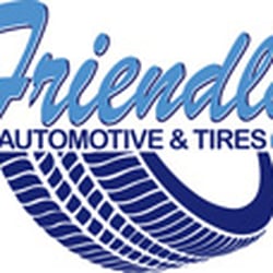 Friendly Automotive & Tires