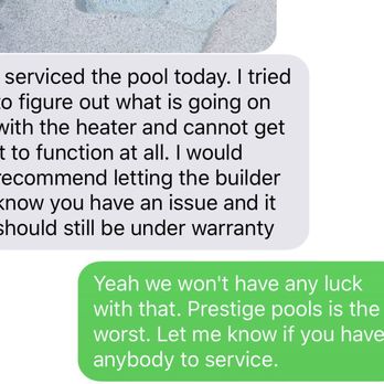 Prestige Pools - A brand new pool. $100,000 and it doesn't work. They don't respond to calls or texts, of course. - General Contractors Near Me - Wilmington, North Carolina Prestige Pools - A brand new pool. $100,000 and it doesn't work. They don't respond to calls or texts, of course. - General Contractors Near Me - Wilmington, North Carolina