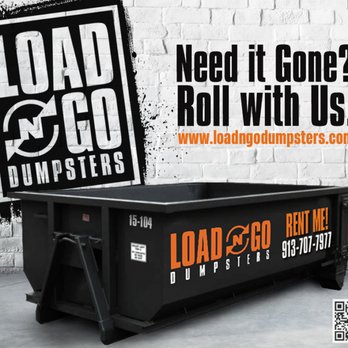 Load-N-Go Dumpsters - Load-N-Go Dumpsters is ready to roll. We drop you fill and we roll. - Dumpster Rental Near Me Load-N-Go Dumpsters - Load-N-Go Dumpsters is ready to roll. We drop you fill and we roll. - Dumpster Rental Near Me