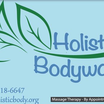 Holistic Bodywork - Massage Therapy Near Me - Austin, Texas Holistic Bodywork - Massage Therapy Near Me - Austin, Texas