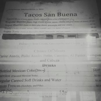 Tacos San Buena - The menu. Tried to edit for better legibility. - Mexican Near Me - San Francisco, California Tacos San Buena - The menu. Tried to edit for better legibility. - Mexican Near Me - San Francisco, California