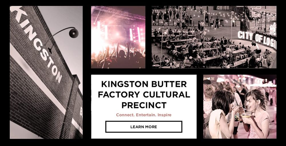 KINGSTON BUTTER FACTORY CULTURAL PRECINCT 270 Jacaranda Avenue