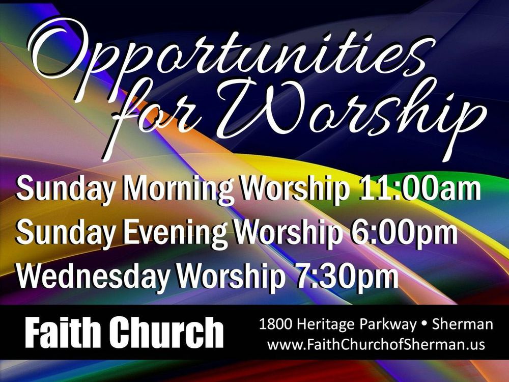 FAITH CHURCH OF SHERMAN TEXAS Updated June 2024 1800 FM 1417