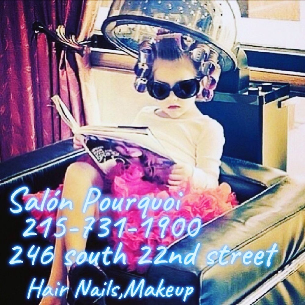 Salon Pourquoi - Hair Salons Near Me - Philadelphia, Pennsylvania Salon Pourquoi - Hair Salons Near Me - Philadelphia, Pennsylvania