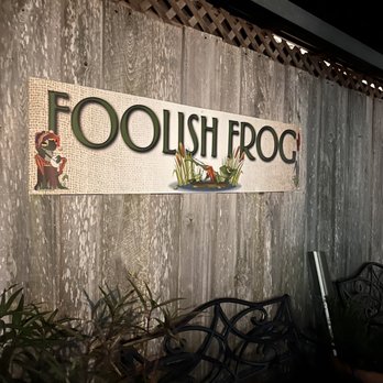 Foolish Frog - a sign for a restaurant - Seafood Near Me - Saint Helena Island, South Carolina