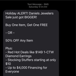 Daniel's Jewelers - Promotional text that I don't remember signing up for. Last time I shopped here was over 3 years ago.