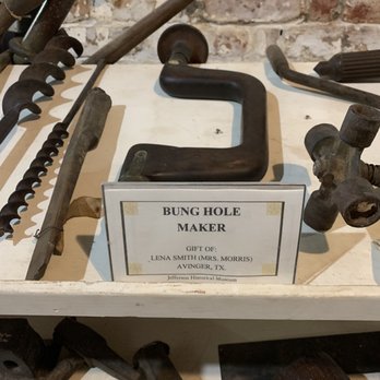 Jefferson Historical Society Museum - Just in case you need to make a bung hole! - Museums Near Me - Jefferson, Texas Jefferson Historical Society Museum - Just in case you need to make a bung hole! - Museums Near Me - Jefferson, Texas