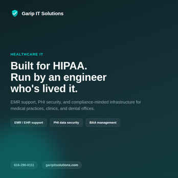 Garip IT Solutions - Built for HIPAA -- EMR support, PHI security, and BAA management for healthcare practices. - IT Services & Computer Repair Near Me Garip IT Solutions - Built for HIPAA -- EMR support, PHI security, and BAA management for healthcare practices. - IT Services & Computer Repair Near Me