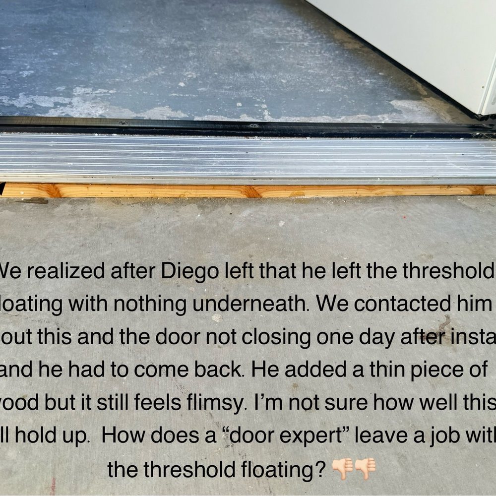 Diego's Handyman - Threshold was floating in place and was extremely wobbly. He wedged a piece of wood under but it is still wobbly. - Handyman Near Me Diego's Handyman - Threshold was floating in place and was extremely wobbly. He wedged a piece of wood under but it is still wobbly. - Handyman Near Me