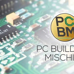 PC Builders Mischief