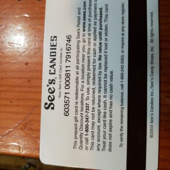 See's Candies - The back of my gift card stating it does not expire - Candy Stores Near Me - Lynnwood, Washington See's Candies - The back of my gift card stating it does not expire - Candy Stores Near Me - Lynnwood, Washington