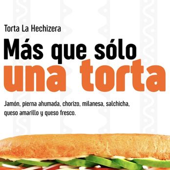 Tortas La Hechizera - a sub sandwich - Mexican Near Me - Dallas, Texas Tortas La Hechizera - a sub sandwich - Mexican Near Me - Dallas, Texas