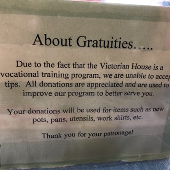 Victorian House - About gratuities... - Breakfast & Brunch Near Me - Plainfield, Connecticut