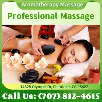 Aroma Therapy Massage - Massage Therapy Near Me - Clearlake, California Aroma Therapy Massage - Massage Therapy Near Me - Clearlake, California