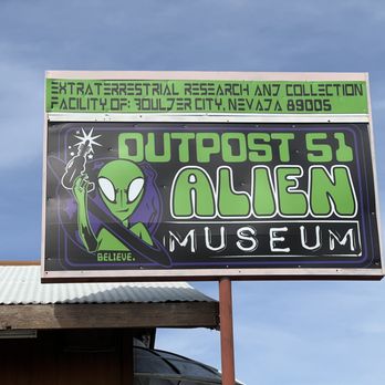 Outpost 51 Alien Museum - Outpost 51 Alien Museum sign - Museums Near Me - Boulder City, Nevada Outpost 51 Alien Museum - Outpost 51 Alien Museum sign - Museums Near Me - Boulder City, Nevada