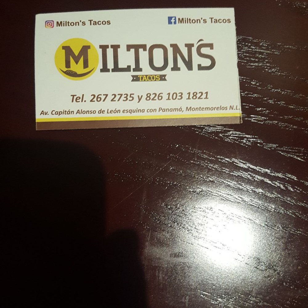 Milton's Tacos - Business card - Tacos Near Me - Montemorelos, NLE