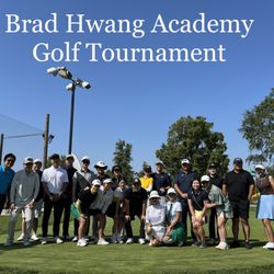Brad Hwang Golf Academy - Brad Hwang golf academy tournament