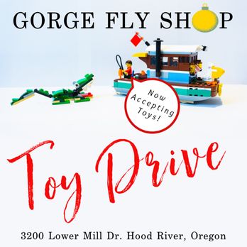 Gorge Fly Shop - toy drive - Sporting Goods Near Me - Hood River, Oregon Gorge Fly Shop - toy drive - Sporting Goods Near Me - Hood River, Oregon