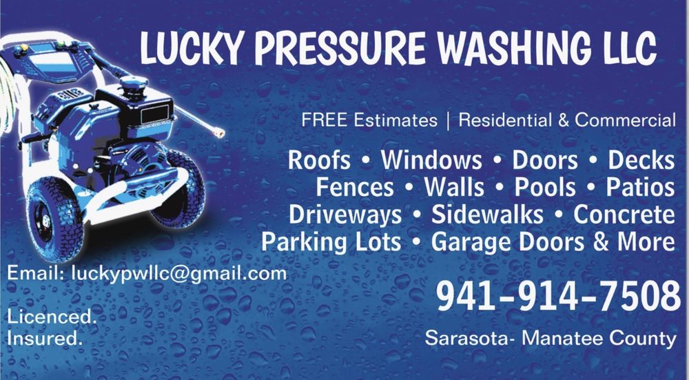 LUCKY PRESSURE WASHING Updated May 2024 Sarasota, Florida
