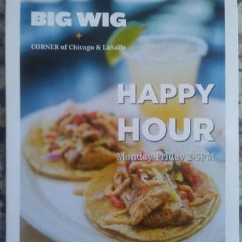 Big Wig Tacos - Happy hour. Cheaper drinks with entree. - Mexican Near Me - Chicago, Illinois