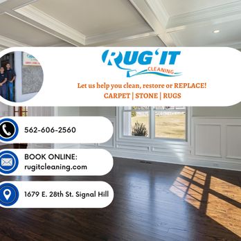 Rug'it Cleaning - Whether it's time to clean or replace your flooring - we're your one stop shop floor care experts. We clean, restore or REPLACE! - Flooring Near Me - Signal Hill, California Rug'it Cleaning - Whether it's time to clean or replace your flooring - we're your one stop shop floor care experts. We clean, restore or REPLACE! - Flooring Near Me - Signal Hill, California