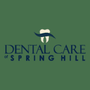 Photo of Dental Care of Spring Hill