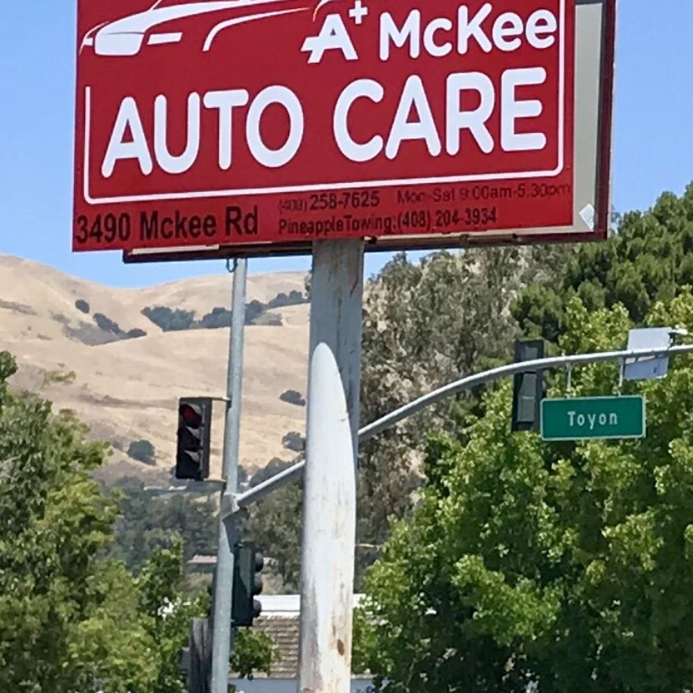 A+ McKee Auto Care - Sign - Auto Repair Near Me - San Jose, California