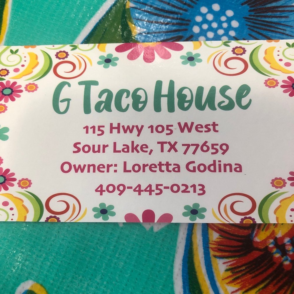 G Taco House - the name of the restaurant - Tacos Near Me - Sour Lake, Texas G Taco House - the name of the restaurant - Tacos Near Me - Sour Lake, Texas