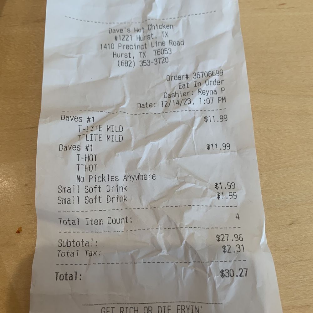 Dave's Hot Chicken - Receipt - Chicken Shop Near Me - Hurst, Texas Dave's Hot Chicken - Receipt - Chicken Shop Near Me - Hurst, Texas