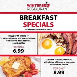 Winter's Restaurant & Bar - Every day breakfast special your sure not to want to miss. What a delicious breakfast for a wicked deal!!