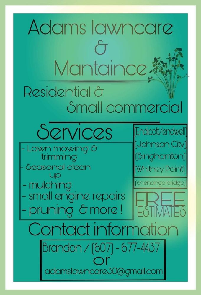 ADAMS LAWN CARE Updated June 2024 Request a Quote Endicott, New
