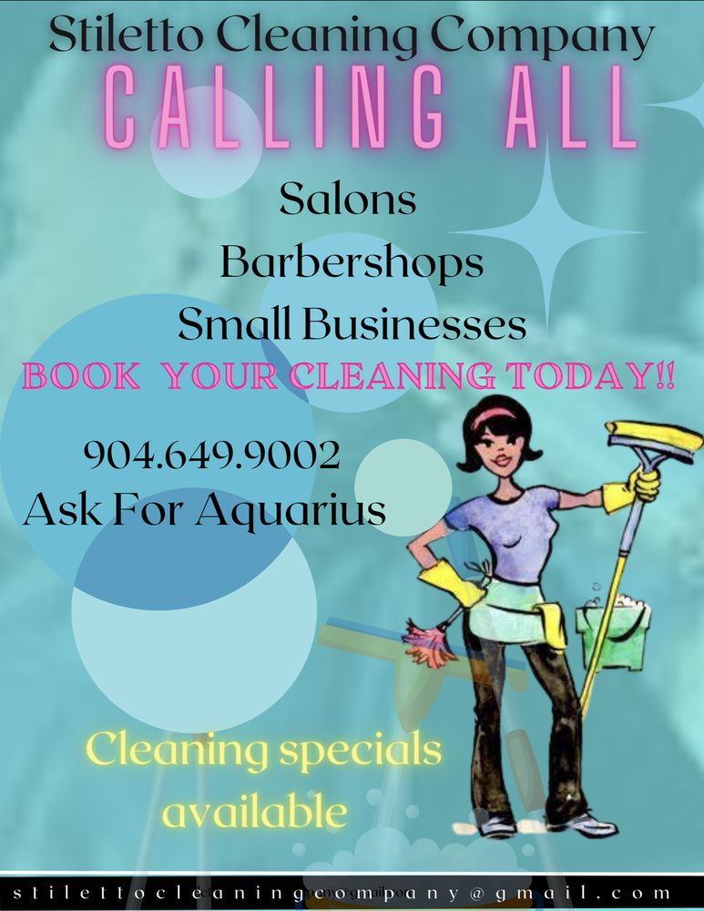 STILETTO CLEANING COMPANY Updated April 2024 Orange Park, Florida