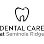 Dental Care at Seminole Ridge