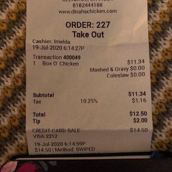 Dinah's Chicken - The actual receipt of actual amount!! - Chicken Shop Near Me - Glendale, California