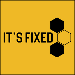 It’s Fixed