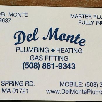 Del Monte Plumbing, Heating & Gas Fitting - Plumbing Near Me - Ashland, Massachusetts Del Monte Plumbing, Heating & Gas Fitting - Plumbing Near Me - Ashland, Massachusetts
