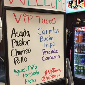 VIP Tacos - White Board - Tacos Near Me - Anaheim, California