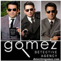 Gomez Detective Agency - Visit www.detectivegomez.com