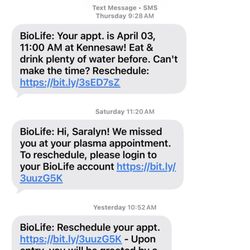 Biolife - A subsequent message I received telling me I missed my appointment and please call to reschedule.